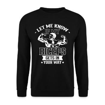 Sag Mir Bescheid Wenn Mein Bizeps Dir Im Weg Ist - Unisex Pullover - Schwarz - Vorne - Alina (178cm) & Michal (187cm)