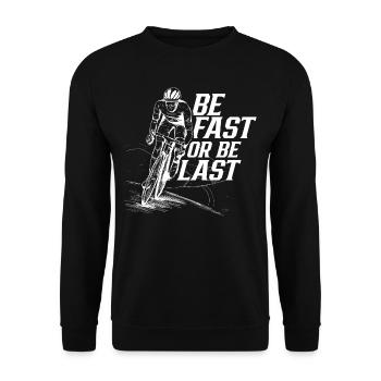Soyez rapide ou soyez le dernier cycliste - Sweat-shirt Unisexe - noir - Devant - Alina (178cm) & Michal (187cm)