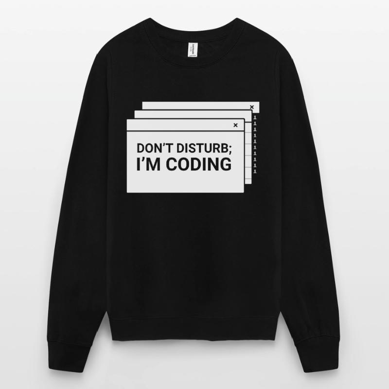 N’interférez pas avec moi pour programmer le codage du codeur Sweat-shirt Unisexe