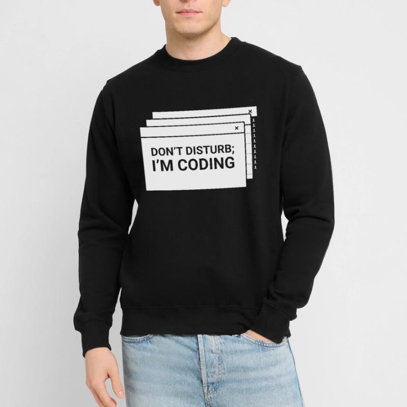 N’interférez pas avec moi pour programmer le codage du codeur Sweat-shirt Unisexe
