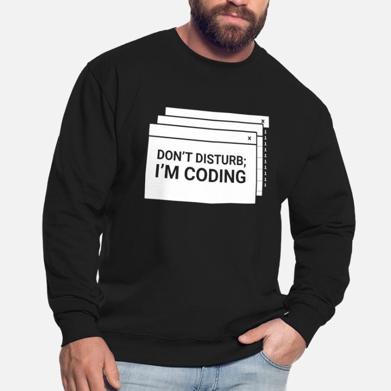 N’interférez pas avec moi pour programmer le codage du codeur Sweat-shirt Unisexe