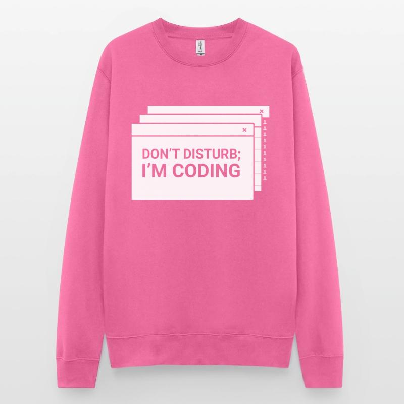 Don't interfere with me programming coder coding Unisex Sweatshirt
