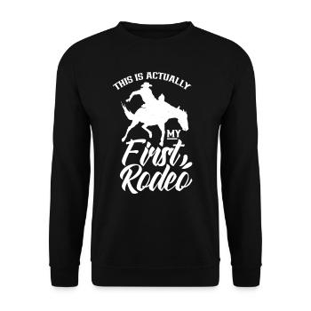 Dies Ist Tatsächlich Mein Erstes Rodeo Süß Cowboy - Unisex Pullover - Schwarz - Vorne - Alina (178cm) & Michal (187cm)