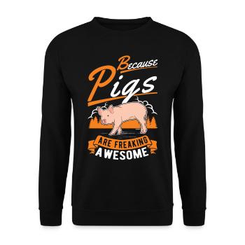 Because Pigs are freaking awesome Schweine - Unisex Sweatshirt - black - Front - Alina (178cm) & Michal (187cm)