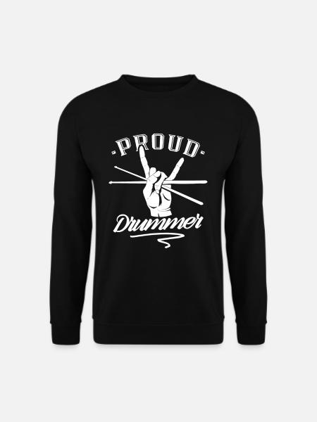 Proud drummer drummer drumming - Unisex Sweatshirt - black