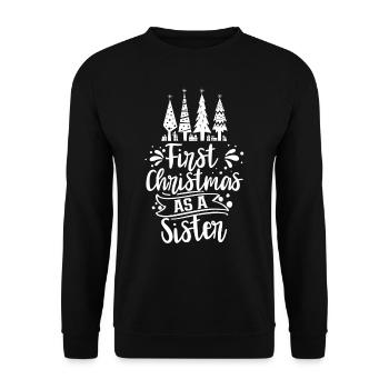 Erste Weihnachten Als Schwester Schwanger Familie - Unisex Pullover - Schwarz - Vorne - Alina (178cm) & Michal (187cm)