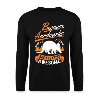 Because Aardvarks are freaking awesome Erdferkel - Unisex Pullover - Schwarz - Vorne - Alina (178cm) & Michal (187cm)