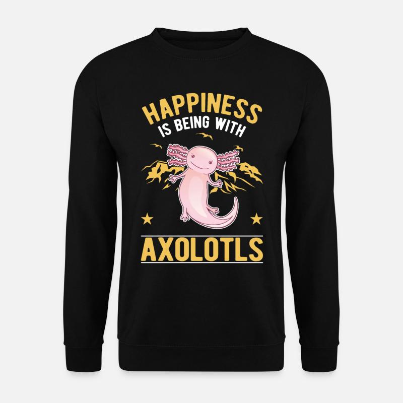 Happiness is being with Axolotls Schwanzlurch - Unisex Pullover - Schwarz
