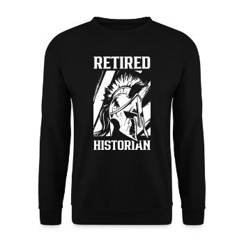Retired historian History History Profession - Unisex Sweatshirt - black - Front - Alina (178cm) & Michal (187cm)