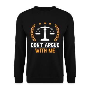 Ne discutez pas avec moi argument - Sweat-shirt Unisexe - noir - Devant - Alina (178cm) & Michal (187cm)