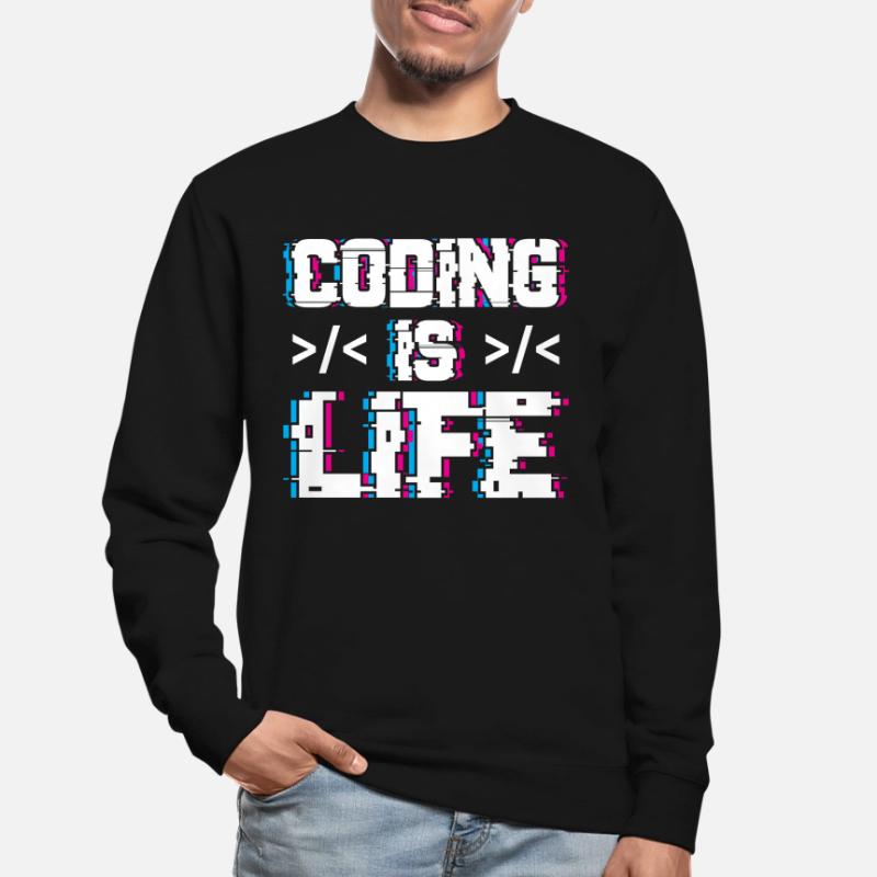 Coding Ist Leben Programmierer Coder Code Unisex Pullover