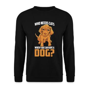 Wer Braucht Katzen Wenn Man Einen Hund Haben Kann - Unisex Pullover - Schwarz - Vorne - Alina (178cm) & Michal (187cm)