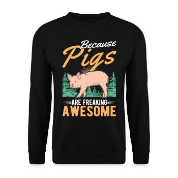 Because Pigs are freaking awesome Schweine - Unisex Pullover - Schwarz - Vorne - Alina (178cm) & Michal (187cm)