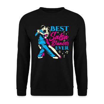 Best Salsa Dancer Ever Dancing Dance Hobby - Unisex Sweatshirt - black - Front - Alina (178cm) & Michal (187cm)