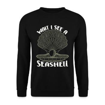 Wait I see a shell collecting shells - Unisex Sweatshirt - black - Front - Alina (178cm) & Michal (187cm)