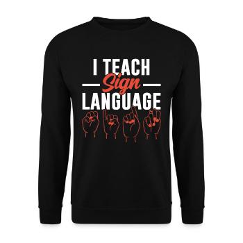 J’enseigne les signes aux professeurs de langue des signes - Sweat-shirt Unisexe - noir - Devant - Alina (178cm) & Michal (187cm)