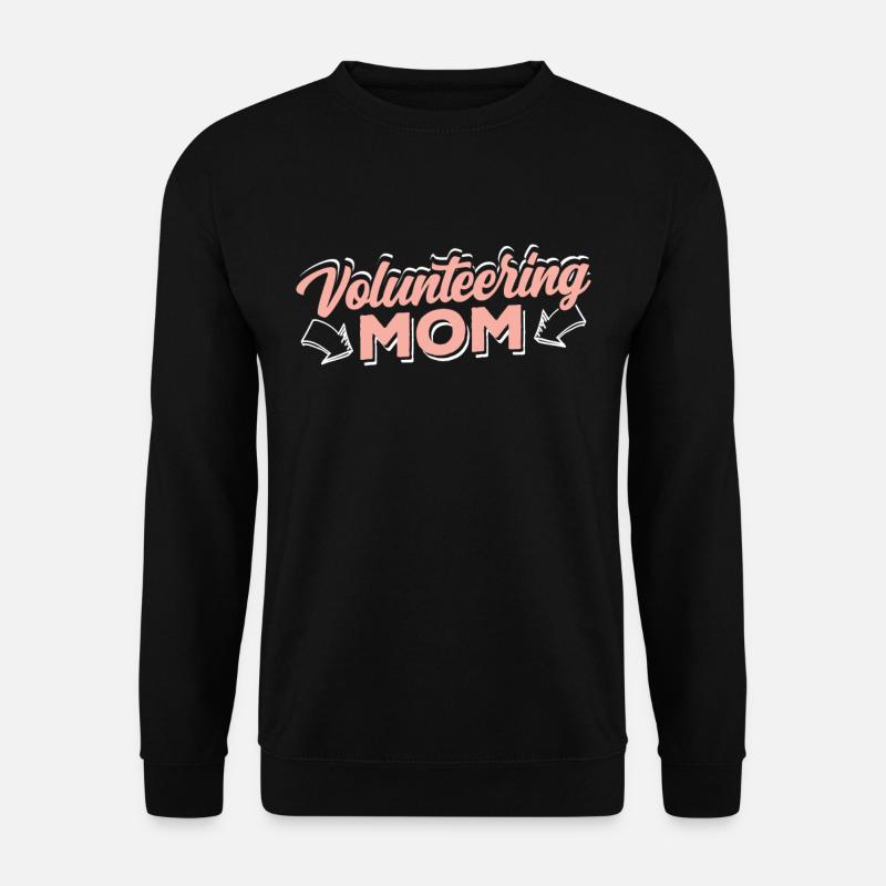 Ehrenamtliche Mutter Beruf Freiwillig Freiwilliger - Unisex Pullover - Schwarz