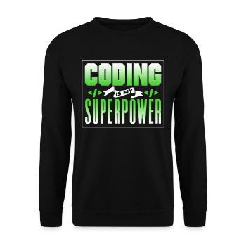 Coding Ist Meine Superkraft Coder Programmierer - Unisex Pullover - Schwarz - Vorne - Alina (178cm) & Michal (187cm)