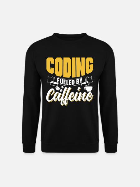 Programming powered by caffeine coding - Unisex Sweatshirt - black