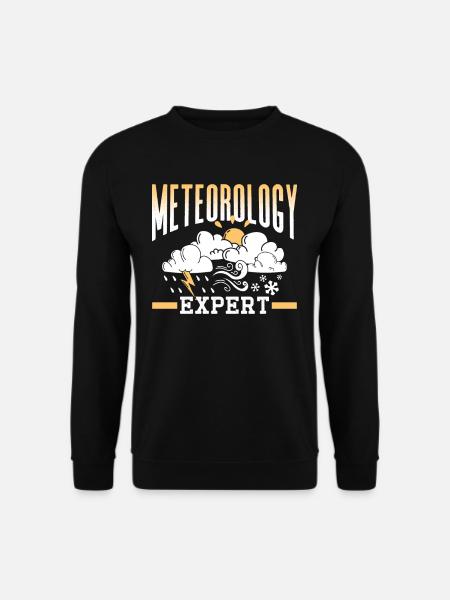 Meteorologie Experte Wettervorhersage Meteorologe - Unisex Pullover - Schwarz