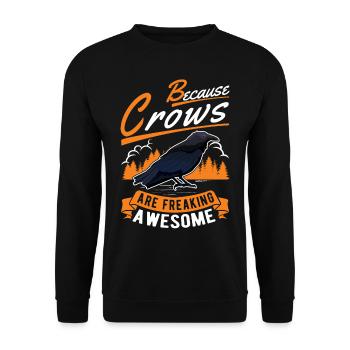 Because Crows are freaking awesome Krähe - Unisex Pullover - Schwarz - Vorne - Alina (178cm) & Michal (187cm)