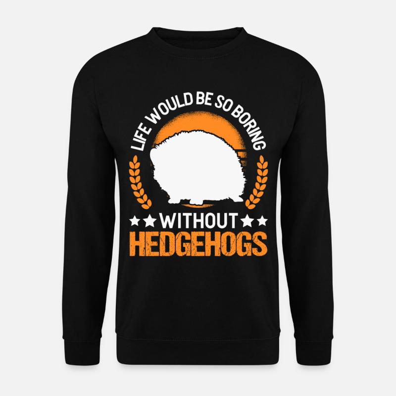 Igel Geschenk Stacheligel - Unisex Pullover - Schwarz