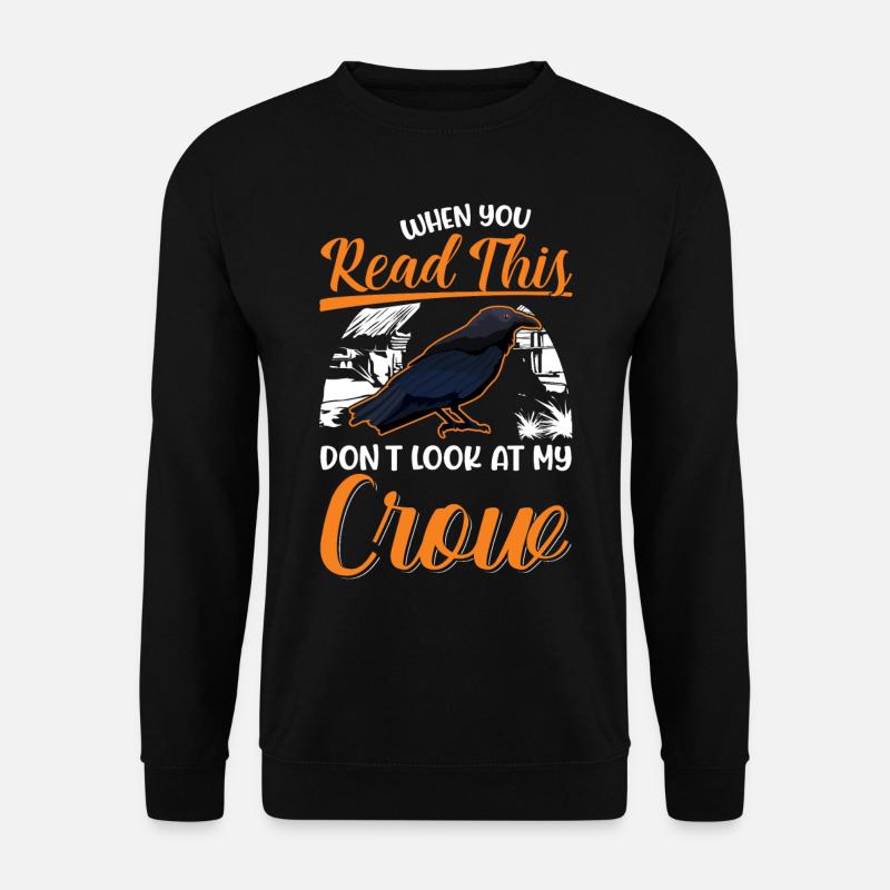 Krähe Rabe Rabenkrähe Krähenhaltung Krähenzüchter - Unisex Pullover - Schwarz