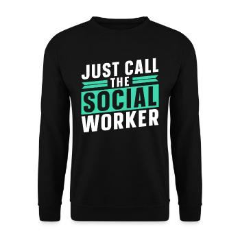 Rufe Einfach Den Sozialarbeiter An Sozialarbeit - Unisex Pullover - Schwarz - Vorne - Alina (178cm) & Michal (187cm)