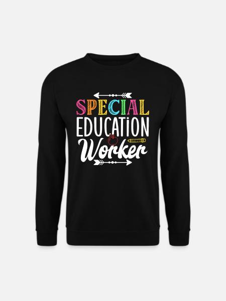Special Education Workers Special Education Teachers - Unisex Sweatshirt - black