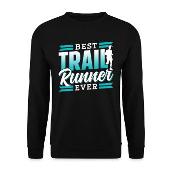 Bester Trail Runner Aller Zeiten Running Traillauf - Unisex Pullover - Schwarz - Vorne - Alina (178cm) & Michal (187cm)