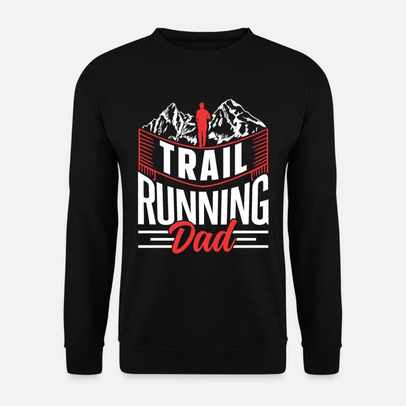 Trail Running Papa Runner Trail Running Race - Sweat-shirt Unisexe - noir