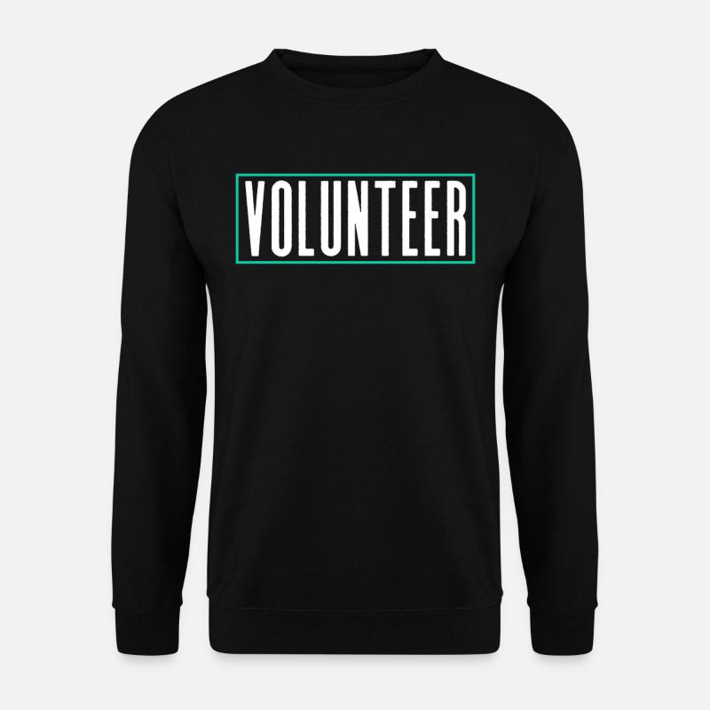 Voluntary Volunteering Voluntary - Unisex Sweatshirt - black