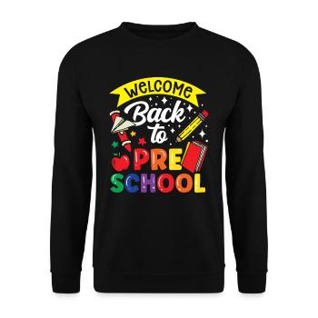 Welcome Back to Preschool Back to School - Unisex Sweatshirt - black - Front - Alina (178cm) & Michal (187cm)