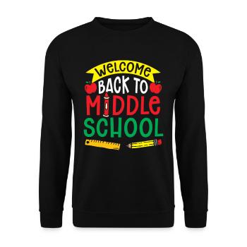 Welcome Back to Middle School Back to School - Unisex Sweatshirt - black - Front - Alina (178cm) & Michal (187cm)