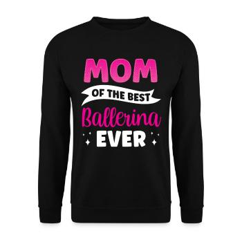 Mutter Der Besten Ballerina Aller Zeiten Ballett - Unisex Pullover - Schwarz - Vorne - Alina (178cm) & Michal (187cm)