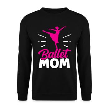 Ballet Mama Dancer Ballet Dancer Ballerina - Unisex Sweatshirt - black - Front - Alina (178cm) & Michal (187cm)