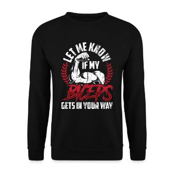 Sag Mir Bescheid Wenn Mein Bizeps Dir Im Weg Ist - Unisex Pullover - Schwarz - Vorne - Alina (178cm) & Michal (187cm)