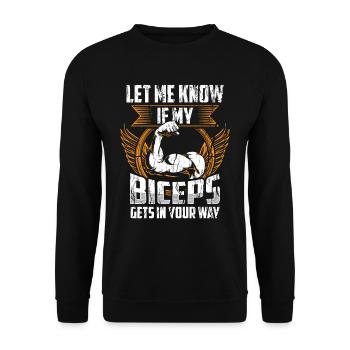 Sag Mir Bescheid Wenn Mein Bizeps Dir Im Weg Ist - Unisex Pullover - Schwarz - Vorne - Alina (178cm) & Michal (187cm)