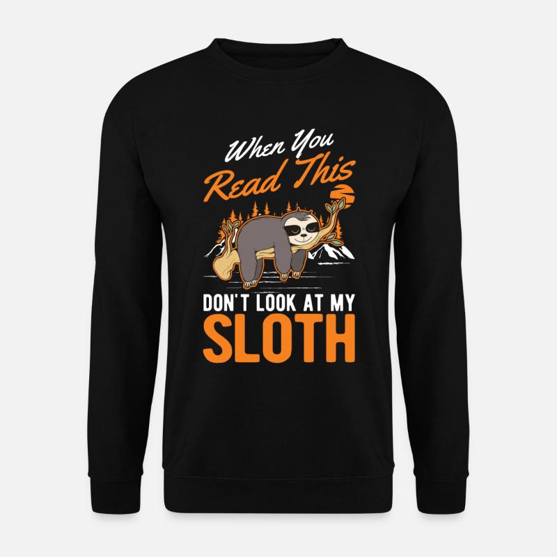 Sloth Gift Sloth - Unisex Sweatshirt - black