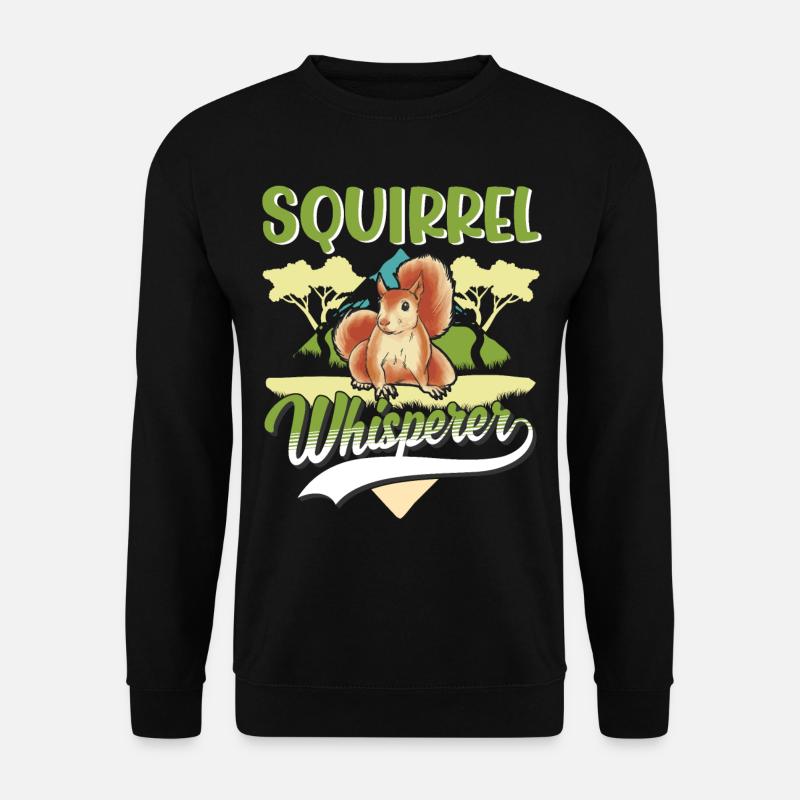 Squirrel Whisperer - Unisex Sweatshirt - black