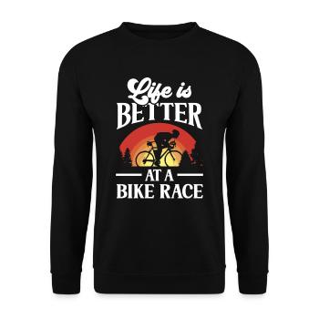 Life is better on a bike race bike - Unisex Sweatshirt - black - Front - Alina (178cm) & Michal (187cm)
