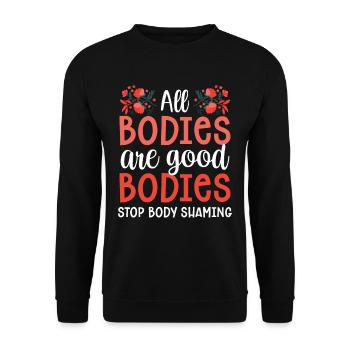 All bodies are good body closure body shaming - Unisex Sweatshirt - black - Front - Alina (178cm) & Michal (187cm)
