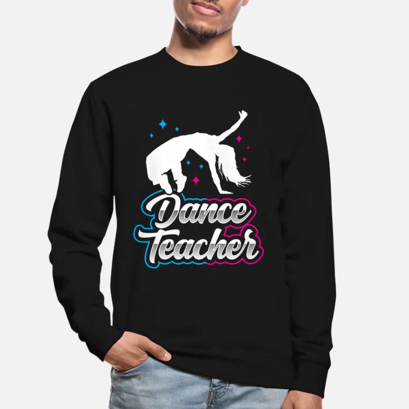 Professeur de danse Cours de danse École de danse Professeur de danse Sweat-shirt Unisexe