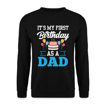 Es Ist Mein Erster Geburtstag Als Vater Papi Papa - Unisex Pullover - Schwarz - Vorne - Alina (178cm) & Michal (187cm)