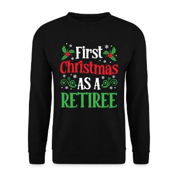 The first Christmas as a retiree family - Unisex Sweatshirt - black - Front - Alina (178cm) & Michal (187cm)