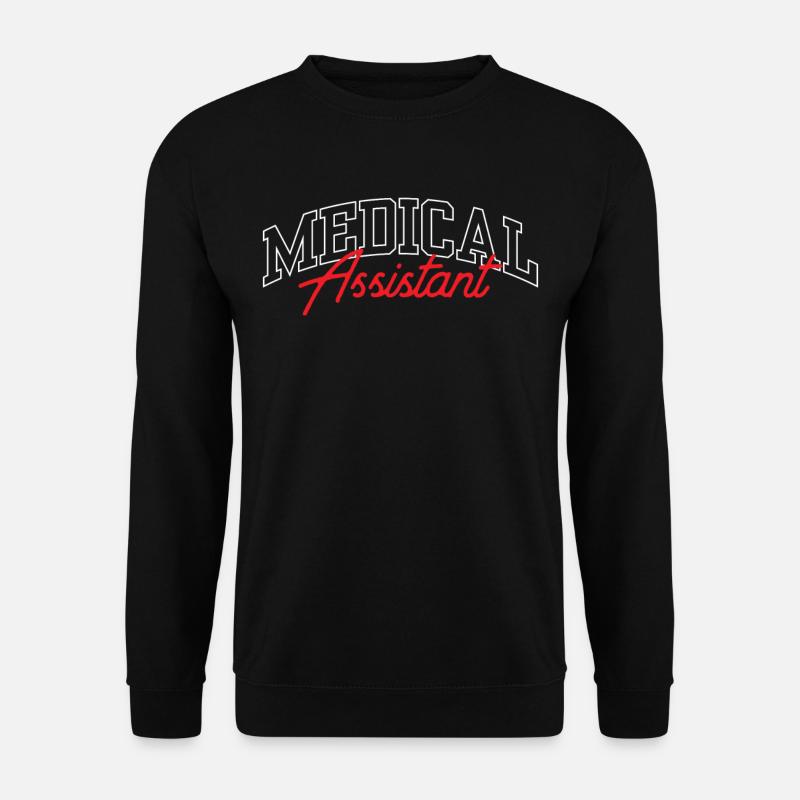 Medical Assistant Assistant Nurse - Unisex Sweatshirt - black