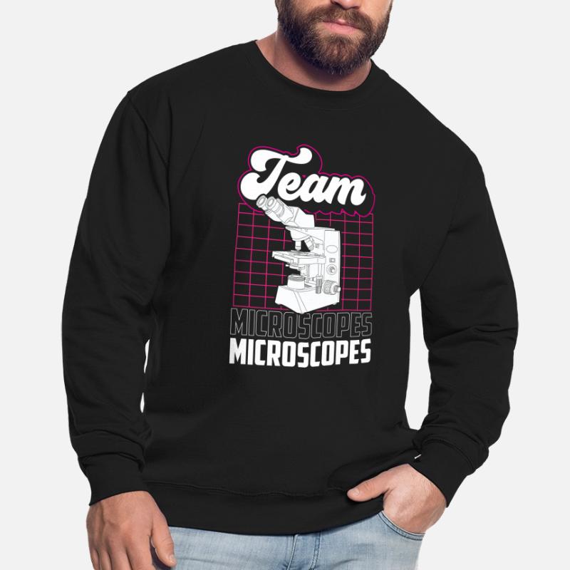 Équipe Microscopes Microscope Dictons Microscopes Sweat-shirt Unisexe