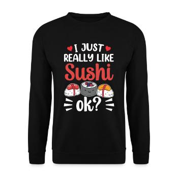 J’aime vraiment la nourriture des fans de sushis - Sweat-shirt Unisexe - noir - Devant - Alina (178cm) & Michal (187cm)
