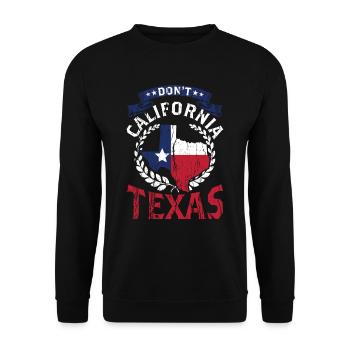 California Texas Pride Texan Sayings Texan - Unisex Sweatshirt - black - Front - Alina (178cm) & Michal (187cm)