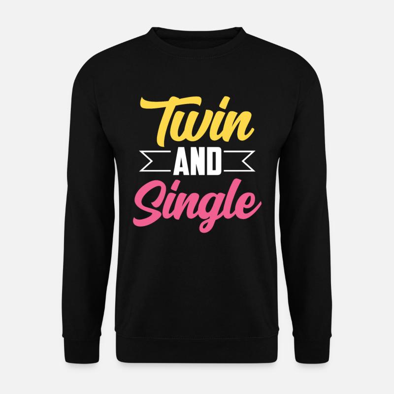 Zwilling Und Einzel Sarkastisch Humor Zwillinge - Unisex Pullover - Schwarz